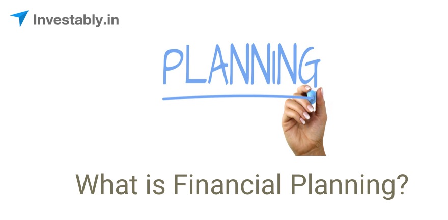 what-is-a-financial-plan-steps-of-financial-planning-investably-in